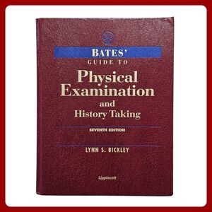 Bates‎ Guide Physical Examination History Taking 7th Edition Bickley Hardcover